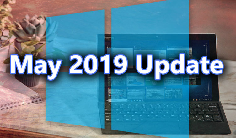 May 2019 update